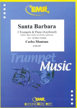 Santa Barbara: fr 4 Trompeten und Klavier (Keyboard) (Percussion ad lib) Partitur und Stimmen