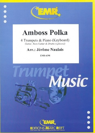 Amboss Polka fr 4 Trompeten und Klavier (Keyboard) (Percussion ad lib) Partitur und Stimmen