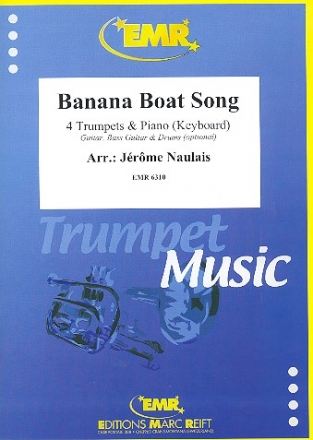 Banana Boat Song: fr 4 Trompeten und Klavier (Keyboard) (Percussion ad lib) Partitur und Stimmen