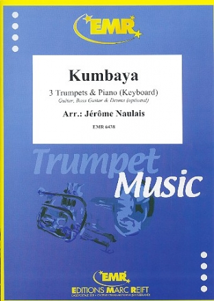 Kumbaya: fr 3 Trompeten und Klavier (Keyboard) (Gitarre und Percussion ad lib) Partitur und Stimmen