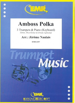 Amboss-Polka for 3 trumpets and piano (rhythm group ad lib) score and parts