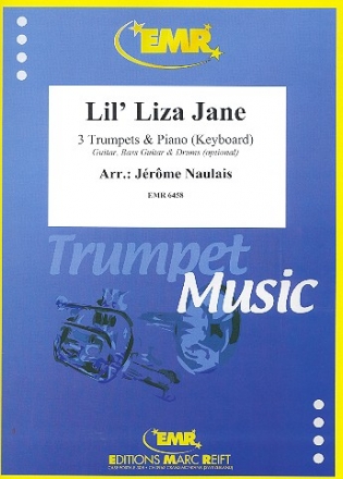 Lil' Liza Jane for 3 trumpets and piano (rhythm group ad lib) score and parts