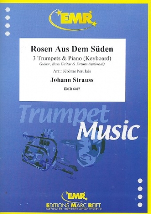 Rosen aus dem Sden for 3 trumpets and piano (rhythm group ad lib) score and parts