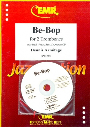 Be-Bop (+CD): fr 2 Posaunen (Klavier und Rhythmusgruppe ad lib) Partitur und Stimmen