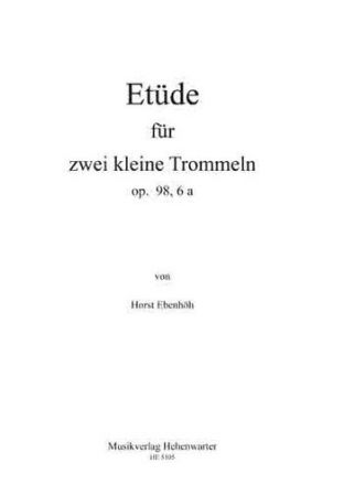 Ebenhh, Horst Etde fr 2 kleine Trommeln Op.98, 6 a 2 kleine Trommeln Noten