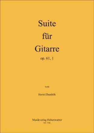 Ebenhh, Horst Suite fr Gitarre solo Op.61, 1 Gitarre Noten