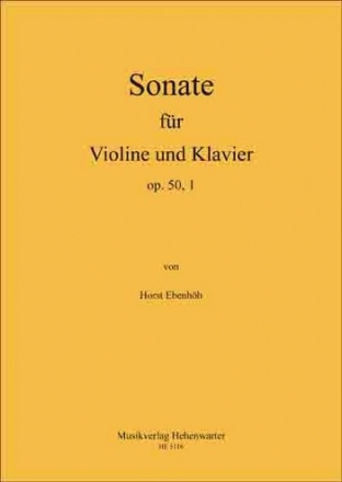 Ebenhh, Horst 3. Sonate fr Violine und Klavier Op.50, 1 Violine und Klavier Noten