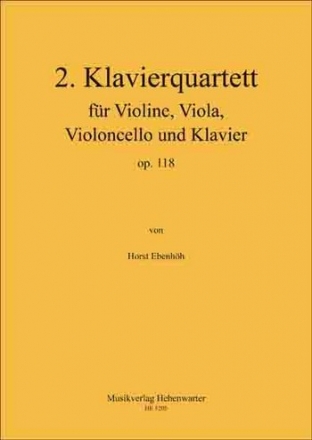 Ebenhh, Horst 2. Klavierquartett fr Violine, Viola, Violoncello un 3 Streicher und Klavier Partitur & Stimmen