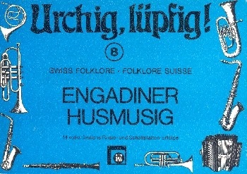 Urchig, lpfig Band 8 fr Blasmusik Klarinette 1 und 2