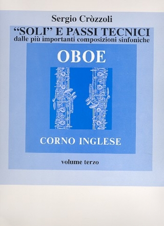 Soli e passi tecnici dalle importanti composizioni sinfoniche vol.3 per corno inglese (oboe/oboe d'amore/oboe da caccia)