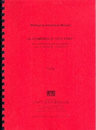 La Clemenza di Tito KV621 (Auszge) fr Harmoniemusik (2 Klarinetten, 2 Hrner in F und 2 Fagotte) Partitur,  Archivkopie