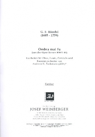 Ombra mai fu HWV40 fr Oboe, Laute, Cembalo und Kammerorchester Partitur und Stimmen (Streicher 1-1-1-1-1)