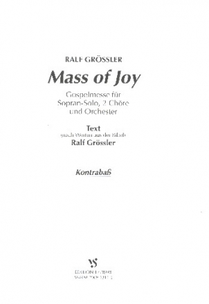 Mass of Joy fr Sopran, gem Chor und Orchester Kontrabass