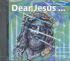 Dear Jesus  CD (komplett und Playback)