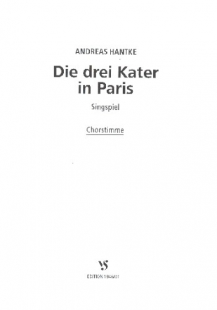 Die drei Kater in Paris Singspiel Chorstimme