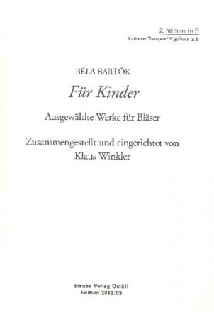 Fr Kinder (Auswahl) fr 4-stimmiges Blser-Ensemble 2. Stimme in B