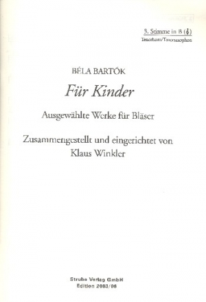 Fr Kinder (Auswahl) fr 4-stimmiges Blser-Ensemble 3. Stimme in B