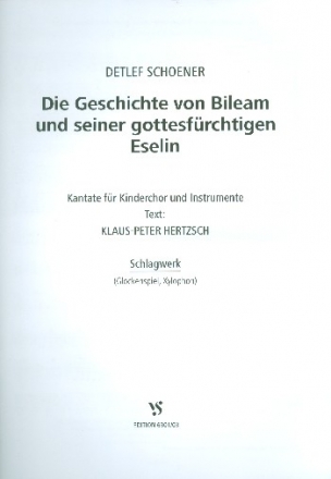 Die Geschichte von Bileam und seiner gottesfrchtigen Eselin fr Kinderchor und Instrumente Schlagwerk