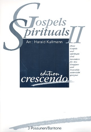 Gospels Band 2 fr 3 Posaunen (Baritone) Partitur und Stimmen