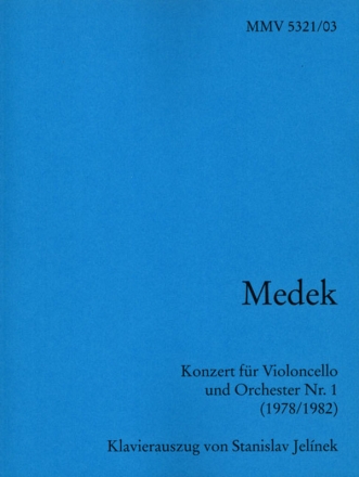 Tilo Medek Konzert fr Violoncello und Orchester I Violoncello und Orchester Klavierauszug