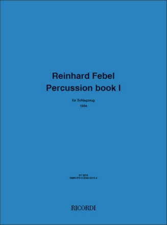 Reinhard Febel Percussion book I SCHLAGZ