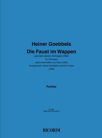 Heiner Goebbels Die Faust im Wappen GES ORCH