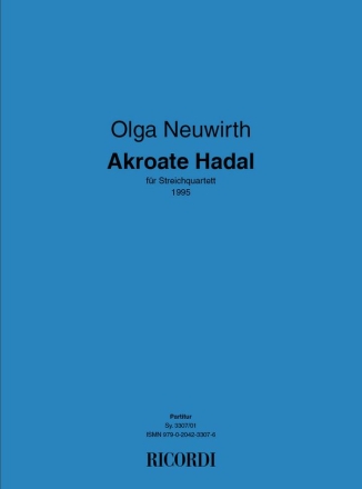 Olga Neuwirth AKROATE HADAL  Studienpartitur A4