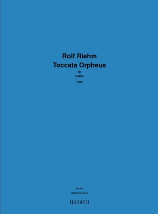 Rolf Riehm Toccata Orpheus Gitarre Einzelblatt mit Spielanweisungen (A4-Broschre)