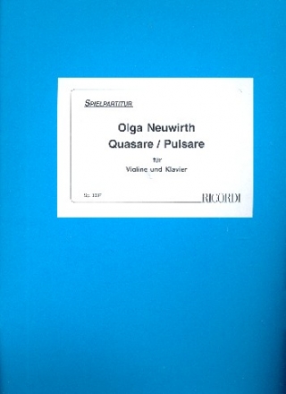 Quasare / Pulsare fr Violine und Klavier