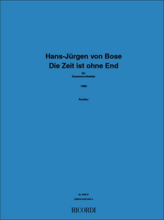 Hans-Jrgen von Bose DIE ZEIT IST OHNE END 3 GES (SBARB) SPR ORCH