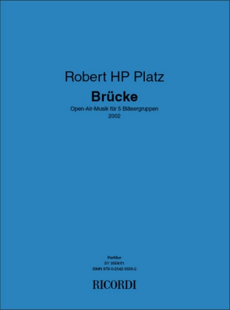 Robert HP Platz Brcke  Partitur