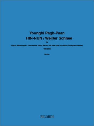 Younghi Pagh-Paan HIN NUN / weisser Schnee  Partitur A3