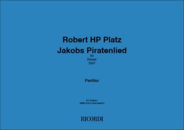 Robert HP Platz JAKOBS PIRATENLIED Partitur