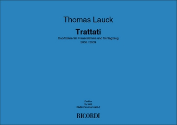 Thomas Lauck Trattati  - Szene Frauenstimme und Schlagzeug Spielpartitur ( 2 Mappen A3)