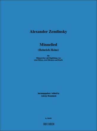 Alexander Zemlinsky Minnelied Mnnerchor, 2Flte, 2 Hr, Harfe