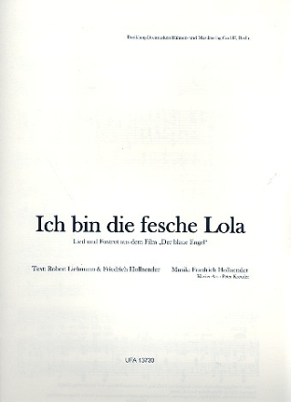 Ich bin die fesche Lola: Einzelausgabe Gesang und Klavier