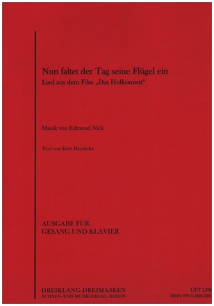 Nun faltet der Tag seine Flgel ein fr Gesang und Klavier