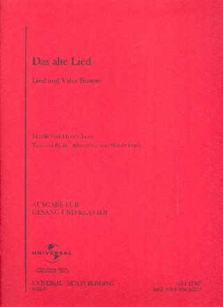 Das alte Lied: fr Gesang und Klavier