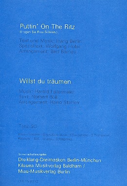 Puttin' On the Ritz  und  Willst du trumen fr Salonorchester Direktion und Stimmen