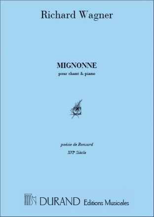 Wagner  Mignonne Cht-Piano Vocal and Piano