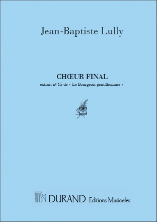 Lully  Choeur Final Du Bourgeois Choir