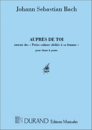 J.S. Bach Aupres De Toi (Extrait Des Petits Cahiers Dedies Vocal and Piano