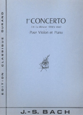 Concerto en la mineur no.1 BWV1041 pou violon et orchestre pour violon et piano