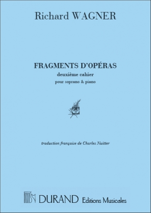 Wagner  Fragments Operas 2 Ch-P Vocal and Piano