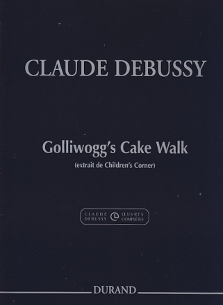 C. Debussy Golliwogg's Cake-Walk Pianoforte