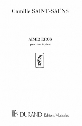 Saint-Saens  Aime Eros Chant-Piano Vocal and Piano