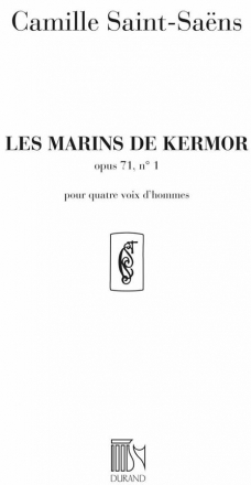 C. Saint Saens Marins Kermor 4 Voix D'Hommes Coro