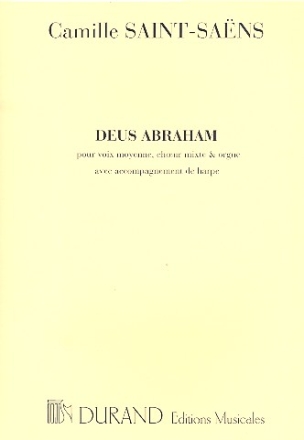 Deus Abraham pour voix moyenne, choeur mixte et orgue et harpe partition (la)