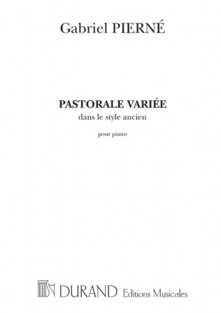 G. Pierne Pastorale Variouse Dans Le Style Ancien Piano