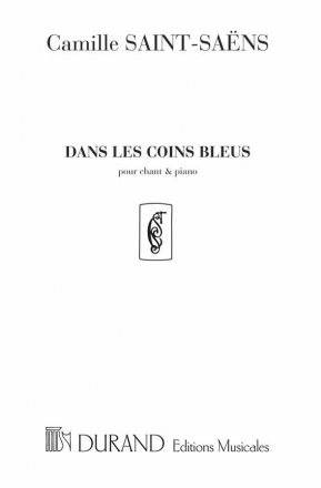 C. Saint-Saens Dans Les Coins Bleus Vocal and Piano